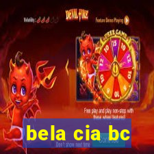 bela cia bc